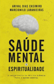 Sa�de Mental e Espiritualidade Ariva Dias Casimiro e Marcionilo Laranjeiras