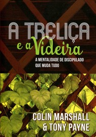 A Treli�a E A Videira Colin Marshall 