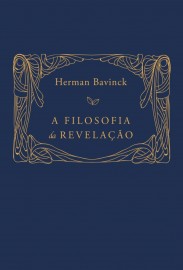 A Filosofia Da Revela��o Herman Bavinck
