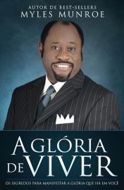 GLoria de Viver Myles Munroe