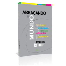 Abra�ando o mundo Johannes Reimer