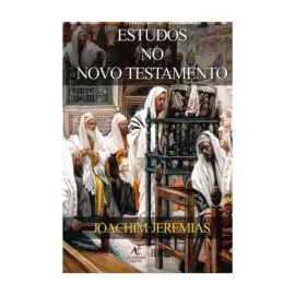 Livro Estudos No Novo Testamento - Joachim Jeremias