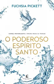 O Poderoso Esp�rito Santo - Fuchsia Pickett