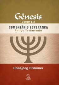 Comentario Esperanca Genesis Vol 02 Hansjorg