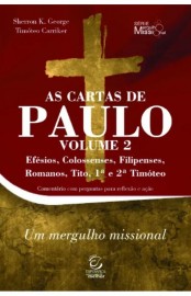 As cartas de Paulo - Volume 2 Sherron Kay George