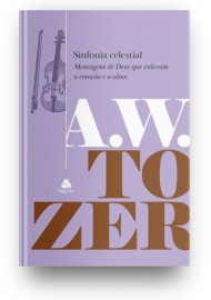 Sinfonia Celestial Marca Aw-Tozer