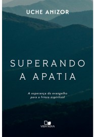 Superando a apatia Uche Anizor