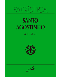 Patristica a Trindade vol-7 Santo Agustinho