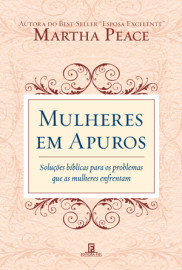 Mulheres Em Apuros  Martha Peace 