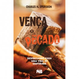 Vena o pecado Charles Haddon Spurgeon