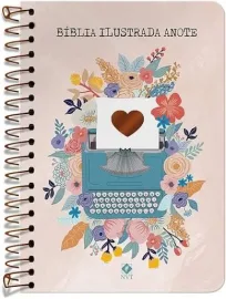 B�blia Ilustrada Anote NVT espiral - Florescer