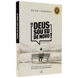Devocional Oi Deus, Sou Eu De Novo - Deive Leonardo