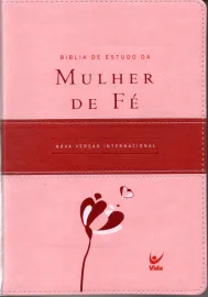 Biblia De Estudo Mulher Fe Rosa Claro E Vinho