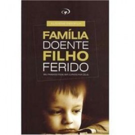 Famlia Doente Filho Ferido Pr. Coty