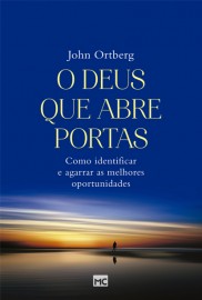 Livro Deus que abre portas john ortberg