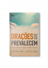 Oraes Que Prevalecem, Poderosas Baseadas na Palavra de Deus
