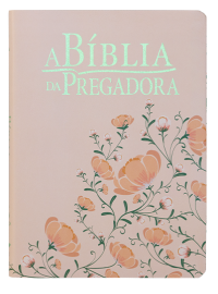 A B�blia da Pregadora Grande RA - Capa Flores Rosa/Verde