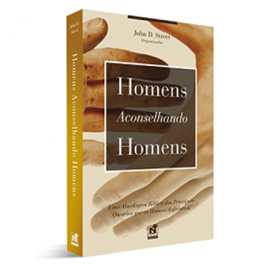 Homens Aconselhando Homens - Dr. John D. Street