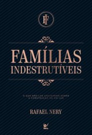 Fam�lias indestrut�veis Rafael Nery