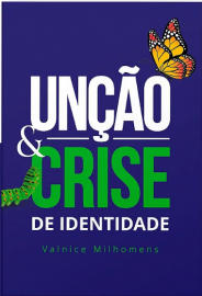 Uno E Crise De Identidade - Valnice Milhomens