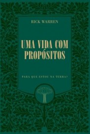 Uma Vida com Propsito Luxo Rick Warren Para que estou na Terra?