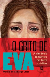 Livro O grito de Eva Marlia de Camargo Csar
