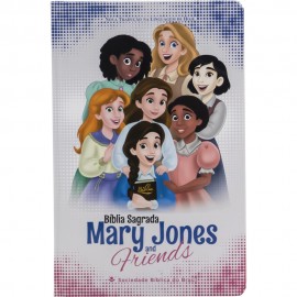 Mary Jones and Friends  B�blia Sagrada NTLH para meninas