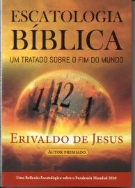 Escatologia Biblica  Erivaldo De Jesus 