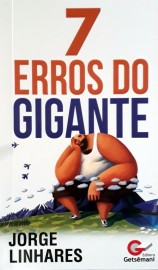 7 Erros Do Gigante  Jorge Linhares