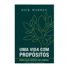 Uma Vida Com Propositos - inclui guia de Estudos