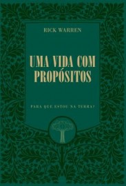 Uma Vida com Propsito Luxo Rick Warren Para que estou na Terra?