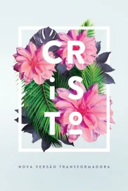 Biblia nvt Flores Tropicais Cristo Letra Normal
