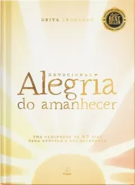 Devocional Alegria Do Amanhecer, De Deive Leonardo 2 Em Portugus