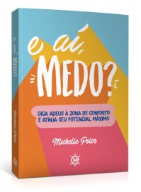 Livro E aí, medo? - Livraria Evangélica Shalom