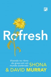 Refresh  Shona E David Murray 