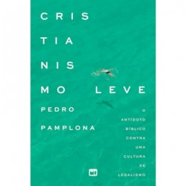 Cristianismo Leve Pedro Pamplona