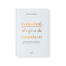 Devocional Alegria do Amanhecer � Deive Leonardo