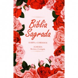 Bblia Floral Rosas Feminina ARC Letra Normal com Harpa Capa Dura