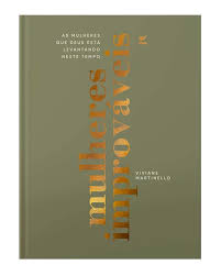 Livro Mulheres Improv�veis Viviane Martinello Capa Dura