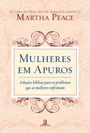 Mulheres Em Apuros  Martha Peace 