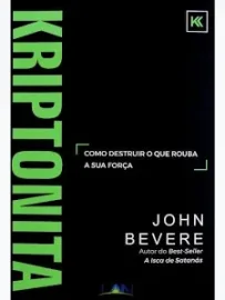 Kriptonita  John Bevere