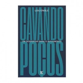 Cavando Po�os Lou Engle