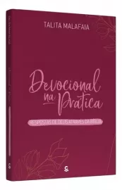 Devocional na Pr�tica : Respostas de Deus Atrav�s da B�blia Capa Dura