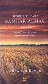 Livro Esforca Te Para Ganhar Almas