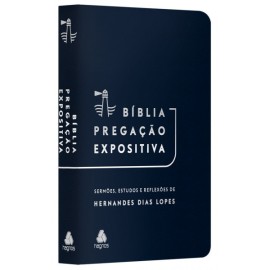 Biblia Prega��o Expositiva Azul Hernandes Dias 