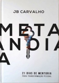 Metanoia � 21 Dias De Mentoria