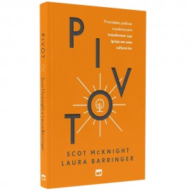 Pivot  Scot Mcknight Laura Barringer
