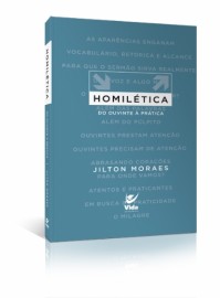 Homil�tica 3 do Ouvinte a Pr�tica