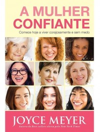 Livro A Mulher Confiante  Joyce Meyer 