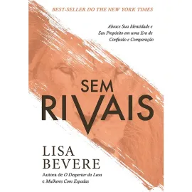 Sem Rivais - Lisa Bevere